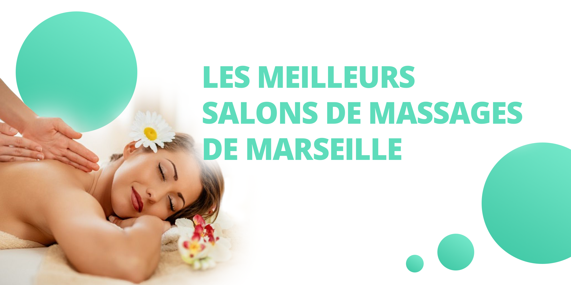 Les meilleurs salons de massages de Marseille